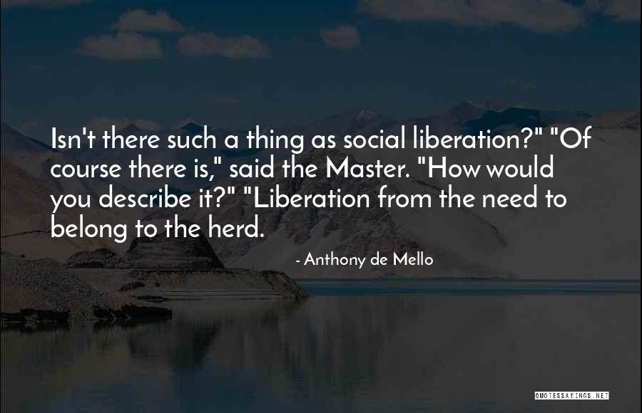 Taupin Insecte Quotes By Anthony De Mello Taupin Insecte Quotes By Anthony De Mello