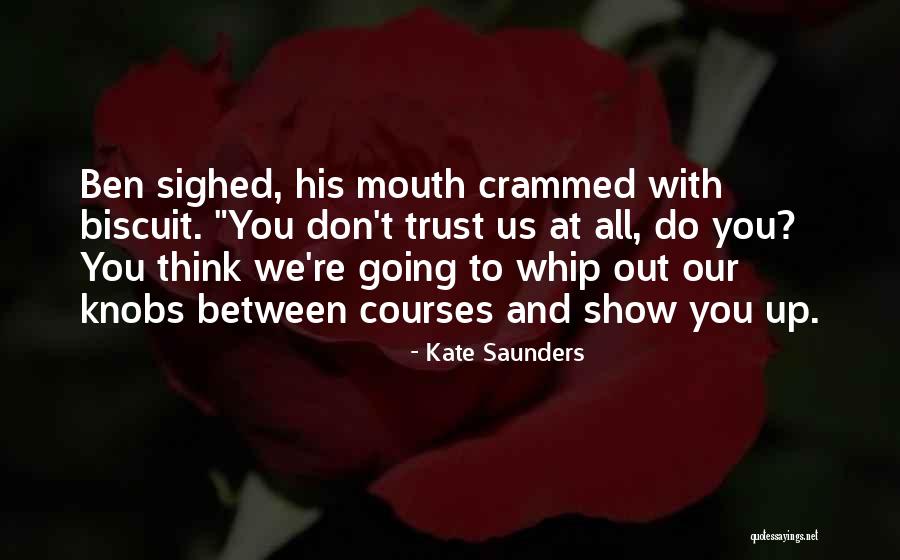 Tauranga Things Quotes By Kate Saunders Tauranga Things Quotes By Kate Saunders