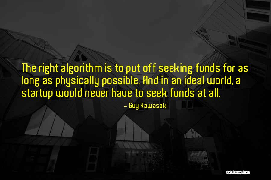 Taurani Holdings Quotes By Guy Kawasaki Taurani Holdings Quotes By Guy Kawasaki