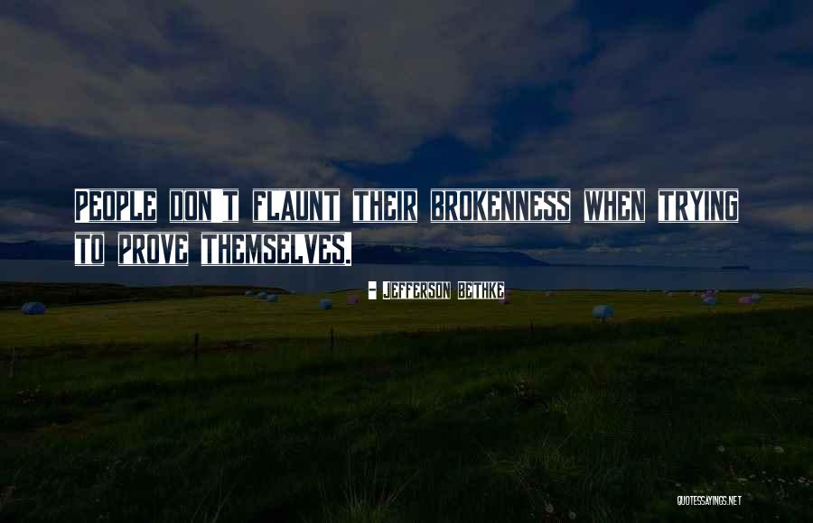 Taurina Benefici Quotes By Jefferson Bethke Taurina Benefici Quotes By Jefferson Bethke
