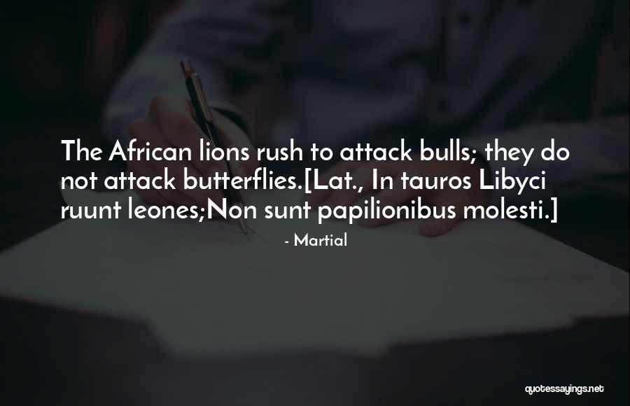Tauros Quotes By Martial Tauros Quotes By Martial