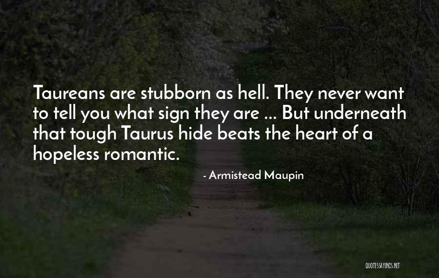 Taurus Quotes By Armistead Maupin