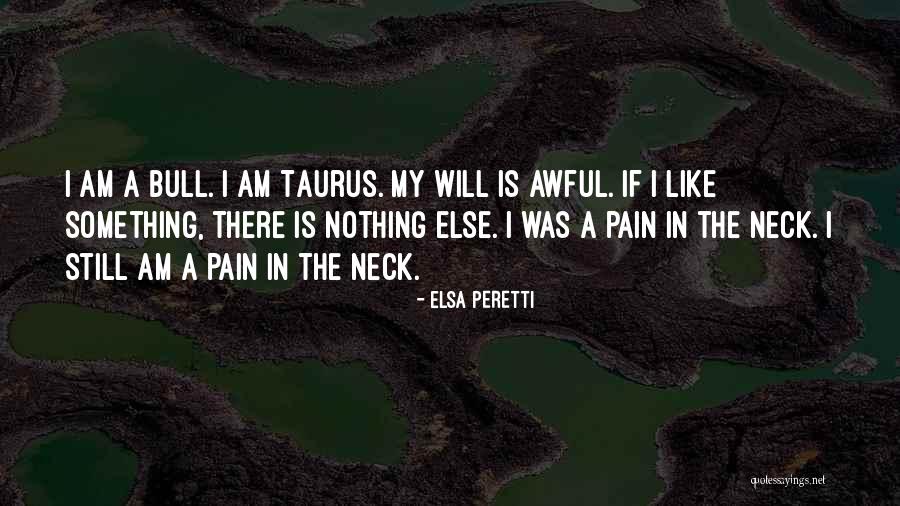 Taurus Quotes By Elsa Peretti