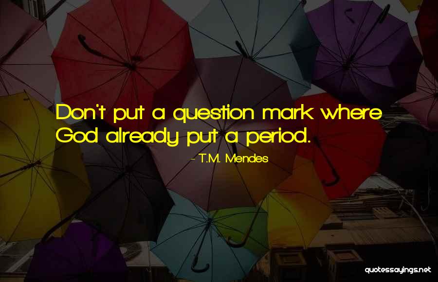 Tauseef Ali Quotes By T.M. Mendes Tauseef Ali Quotes By T.M. Mendes