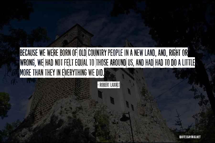 Tausz Adam Quotes By Robert Laxalt Tausz Adam Quotes By Robert Laxalt