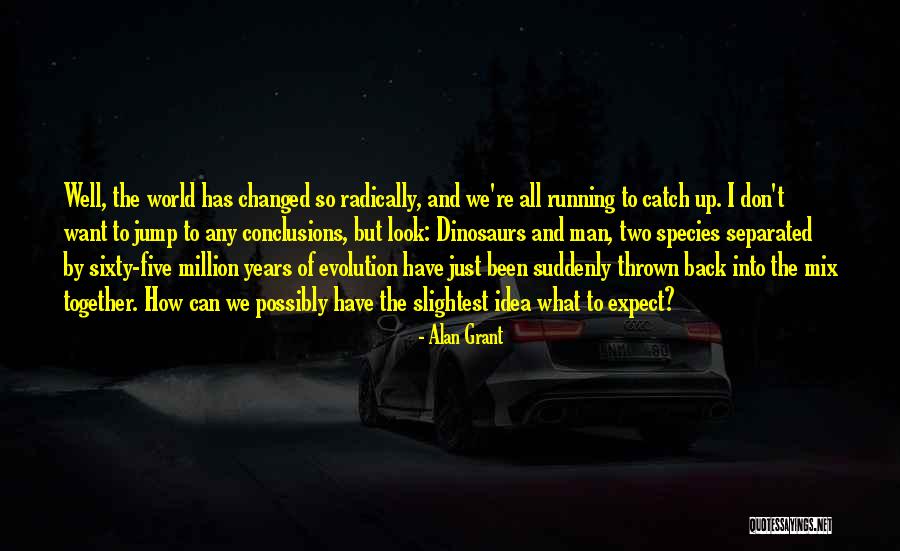 Tautines Quotes By Alan Grant Tautines Quotes By Alan Grant