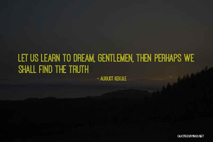 Tautologia Definicion Quotes By August Kekule Tautologia Definicion Quotes By August Kekule
