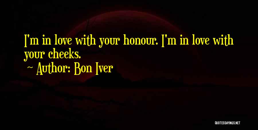 Tautology Pronunciation Quotes By Bon Iver