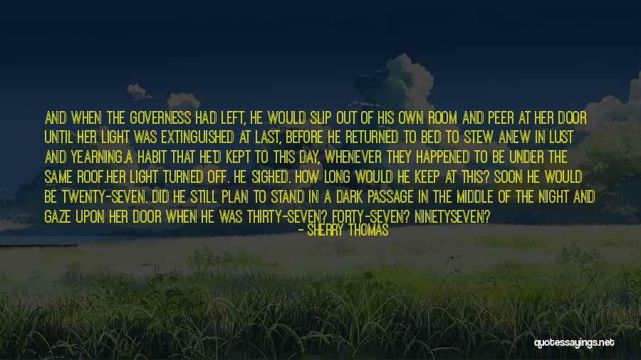 Tautology Truth Quotes By Sherry Thomas Tautology Truth Quotes By Sherry Thomas