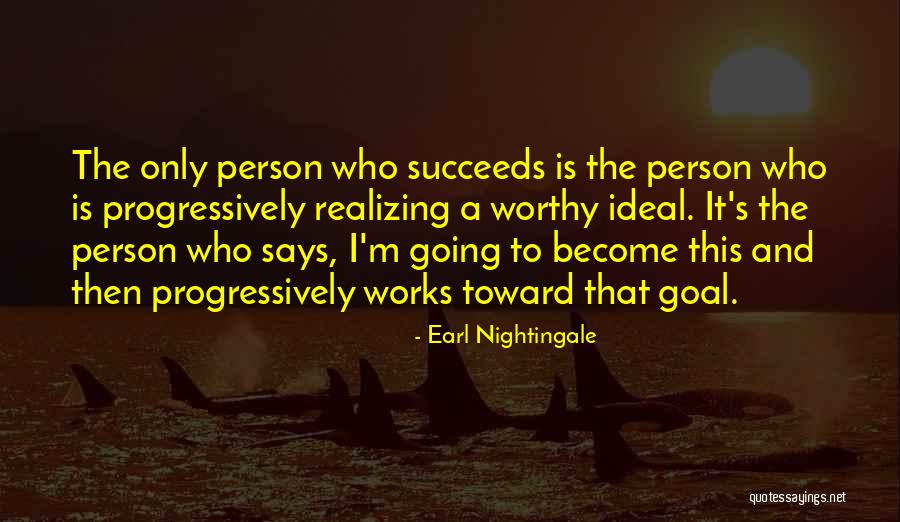 Tautos Prisikelimo Quotes By Earl Nightingale Tautos Prisikelimo Quotes By Earl Nightingale