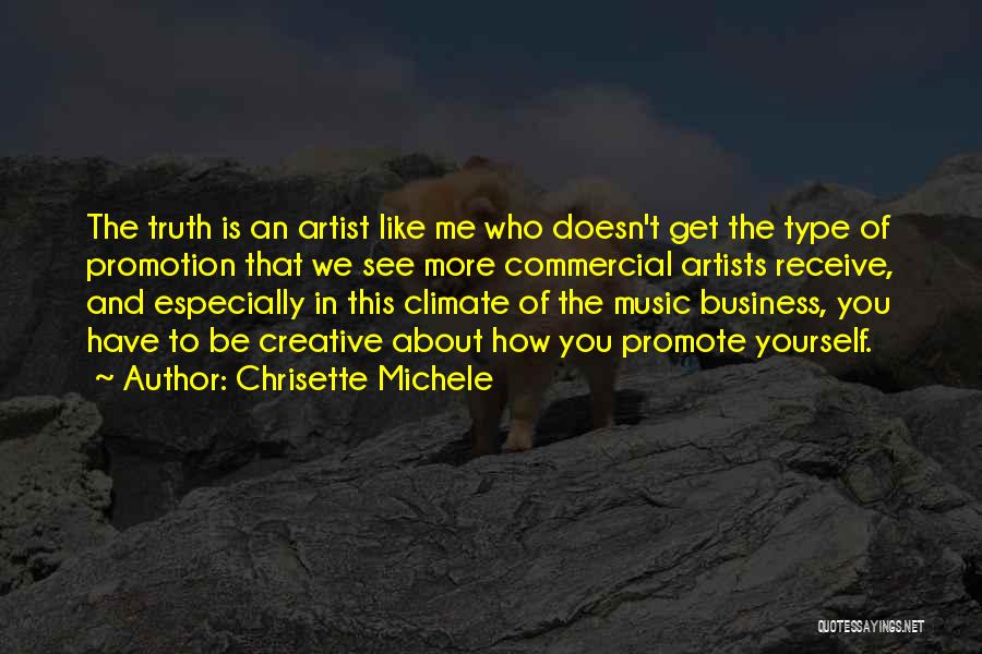Tautou Brand Quotes By Chrisette Michele