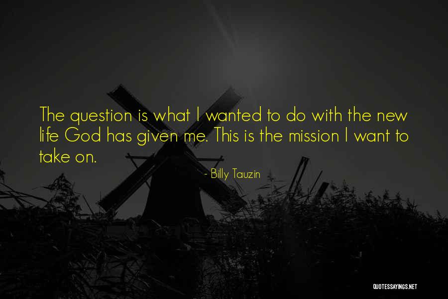 Tauzin Quotes By Billy Tauzin Tauzin Quotes By Billy Tauzin