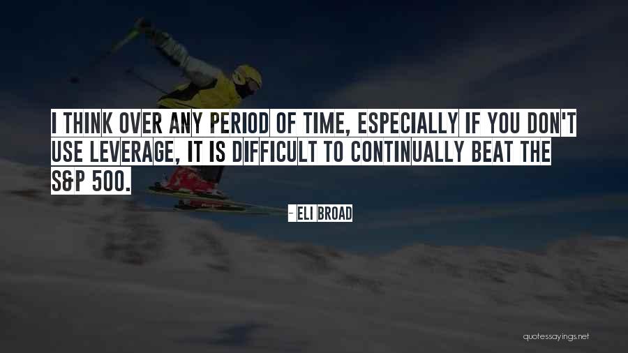 Tavai Lions Quotes By Eli Broad Tavai Lions Quotes By Eli Broad