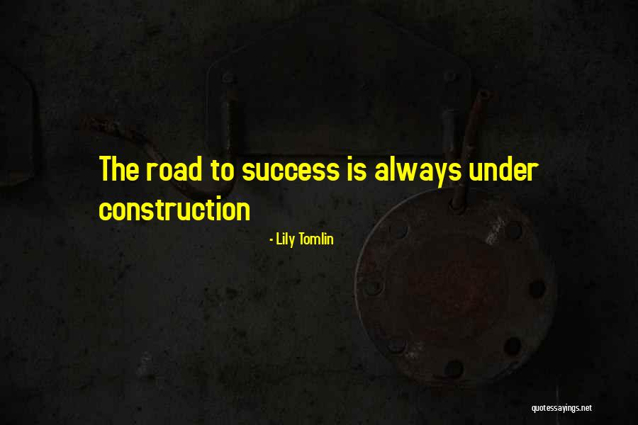 Tavaleese Quotes By Lily Tomlin Tavaleese Quotes By Lily Tomlin
