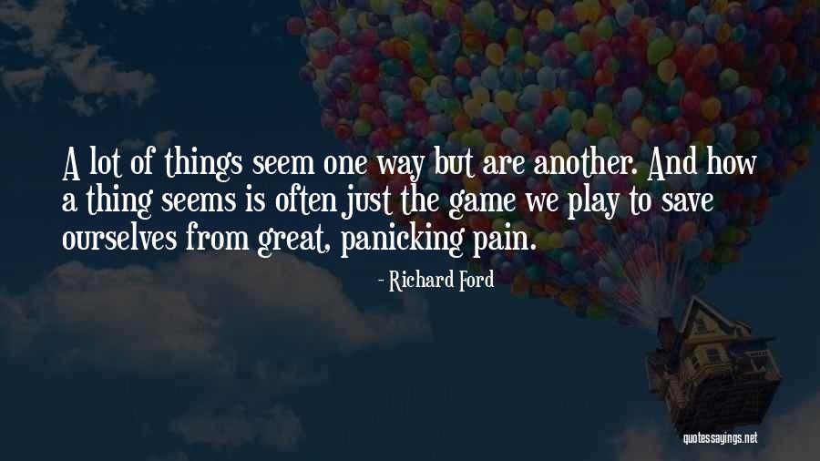 Tavanic Pret Quotes By Richard Ford Tavanic Pret Quotes By Richard Ford
