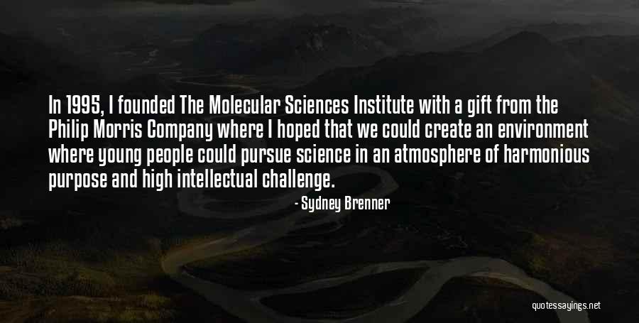 Tavara Ridge Quotes By Sydney Brenner Tavara Ridge Quotes By Sydney Brenner