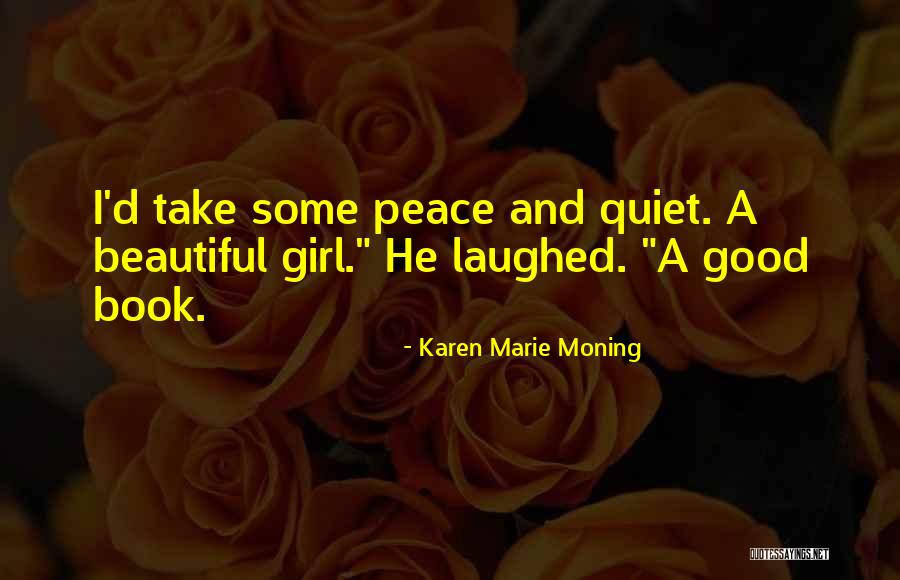 Tavarez Family Clinic Mcallen Quotes By Karen Marie Moning Tavarez Family Clinic Mcallen Quotes By Karen Marie Moning