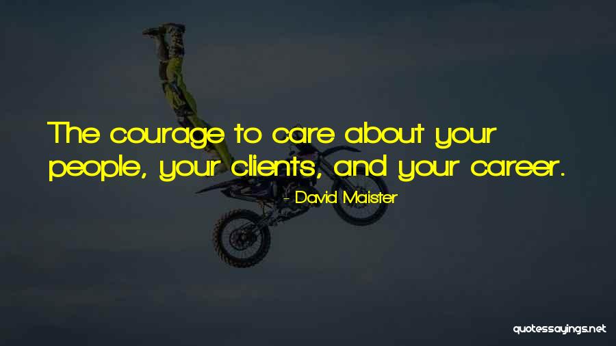 Tavarius Harvey Quotes By David Maister Tavarius Harvey Quotes By David Maister