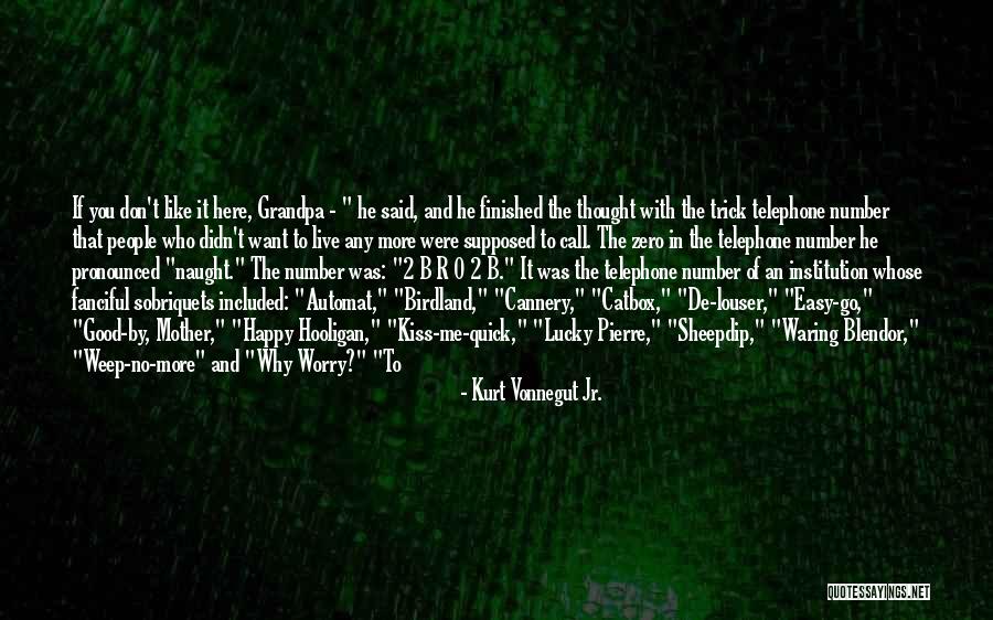 Tavarstatin Quotes By Kurt Vonnegut Jr. Tavarstatin Quotes By Kurt Vonnegut Jr.