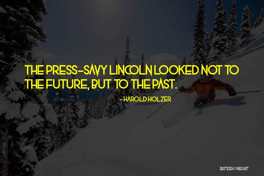 Tavecchio Italy Quotes By Harold Holzer Tavecchio Italy Quotes By Harold Holzer