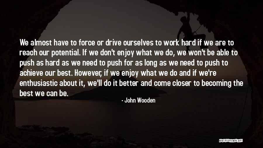 Taven S Departing Quotes By John Wooden Taven S Departing Quotes By John Wooden
