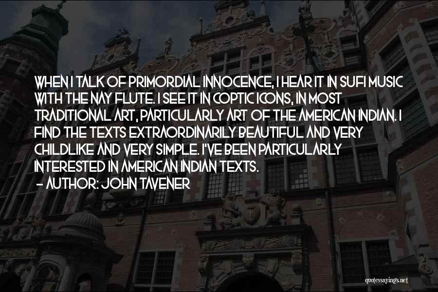 Tavener Quotes By John Tavener