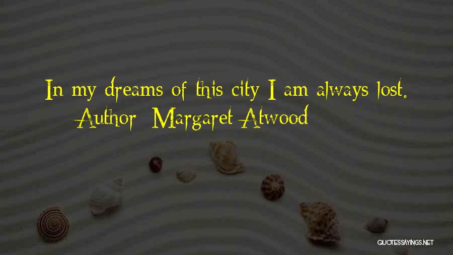 Tavener Quotes By Margaret Atwood
