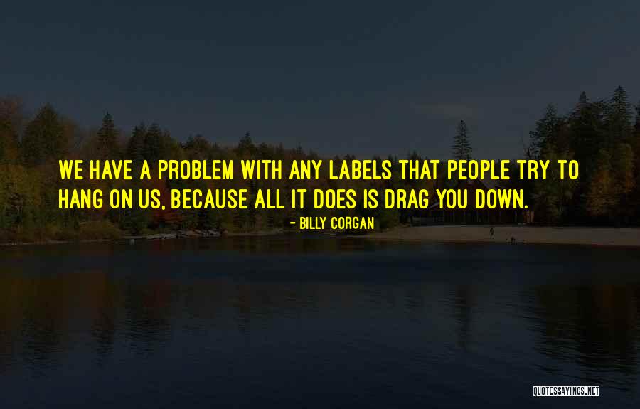 Taveras Deli Quotes By Billy Corgan Taveras Deli Quotes By Billy Corgan