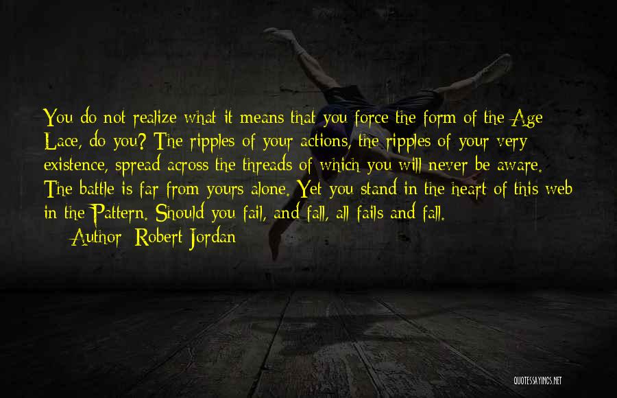 Ta'veren Quotes By Robert Jordan