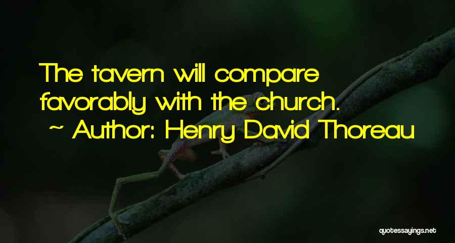 Tavern Quotes By Henry David Thoreau