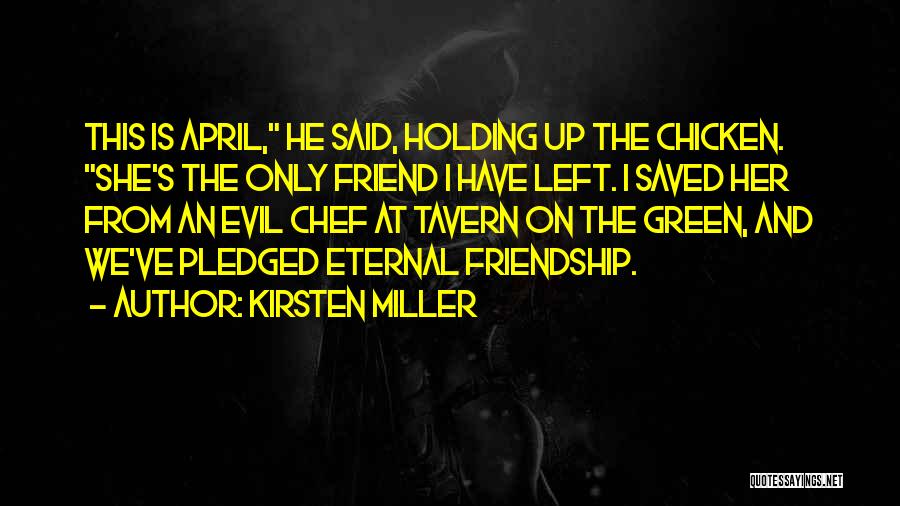 Tavern Quotes By Kirsten Miller