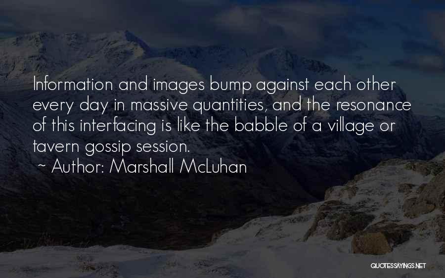 Tavern Quotes By Marshall McLuhan