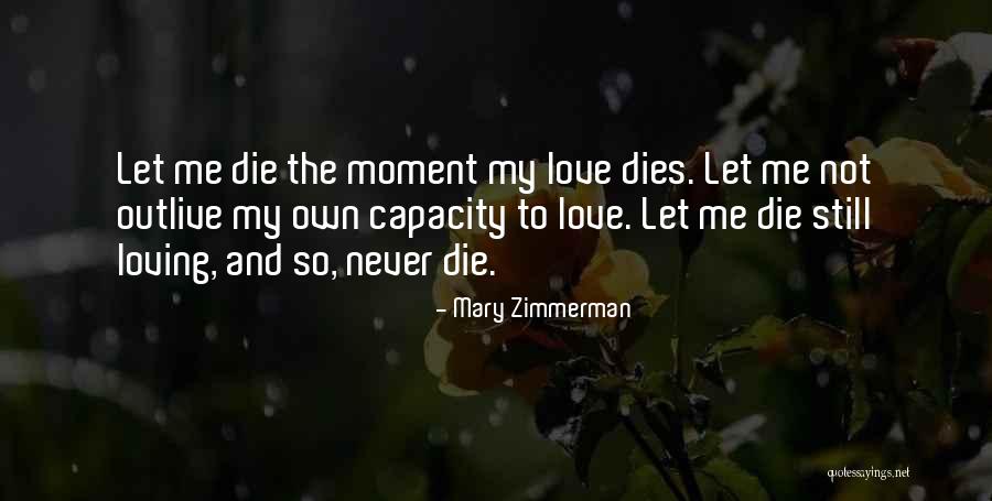 Tavien Young Quotes By Mary Zimmerman Tavien Young Quotes By Mary Zimmerman