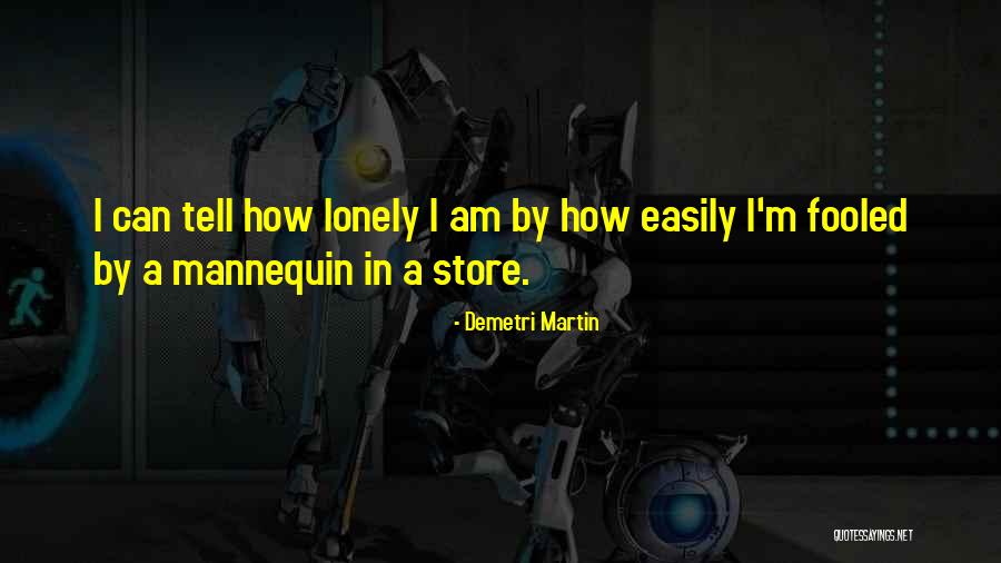 Tavilagiin Quotes By Demetri Martin