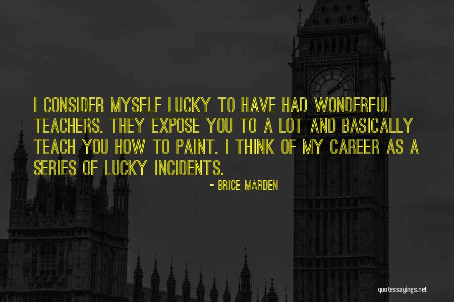 Tavion Ellis Quotes By Brice Marden Tavion Ellis Quotes By Brice Marden