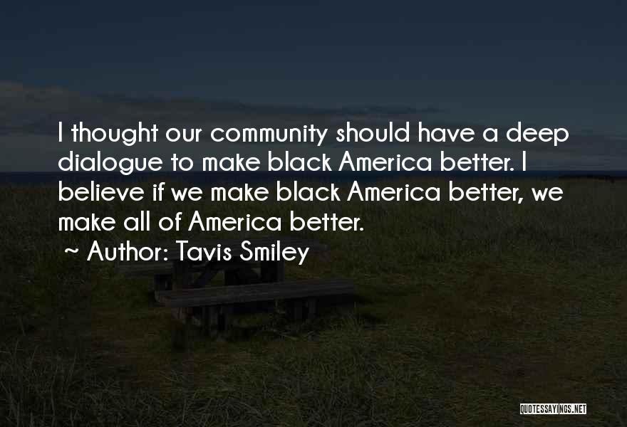 Tavis Smiley Quotes 1083868