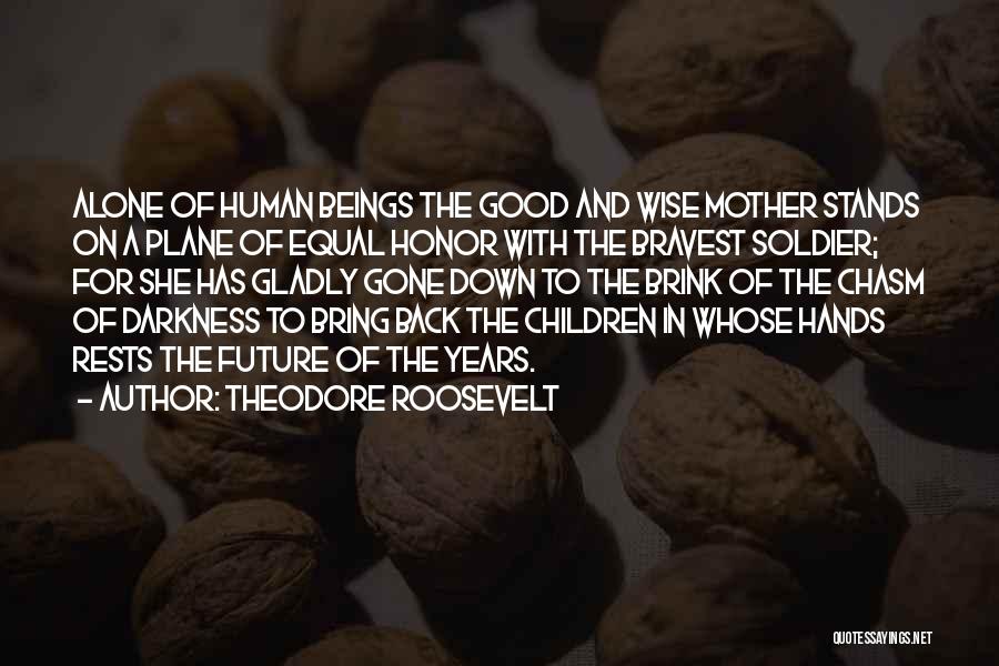 Tavita Pentru Quotes By Theodore Roosevelt