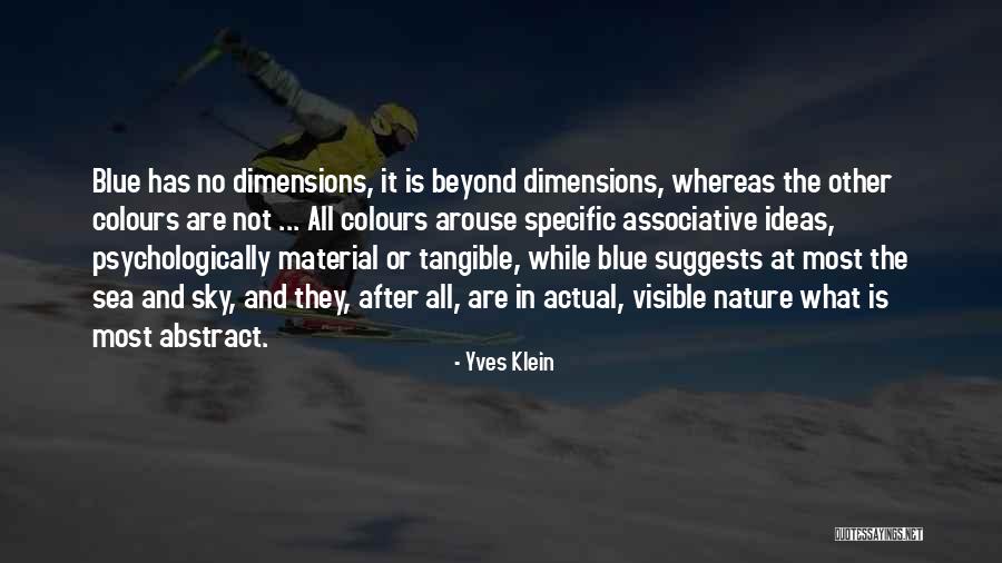 Tavita Portbagaj Quotes By Yves Klein Tavita Portbagaj Quotes By Yves Klein