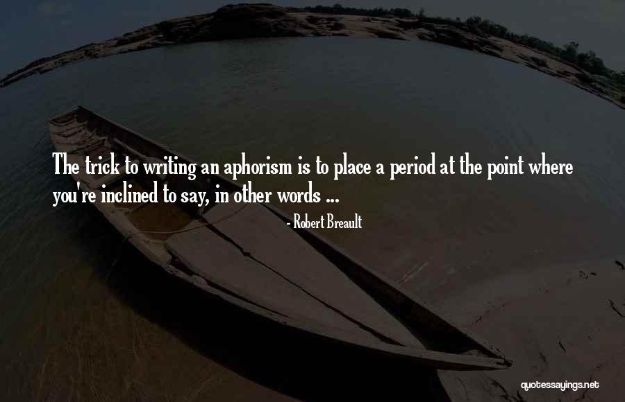 Tavizon Family Quotes By Robert Breault Tavizon Family Quotes By Robert Breault