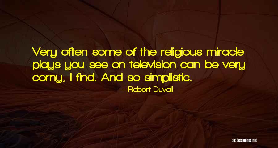 Tavolacci Flagler Quotes By Robert Duvall Tavolacci Flagler Quotes By Robert Duvall