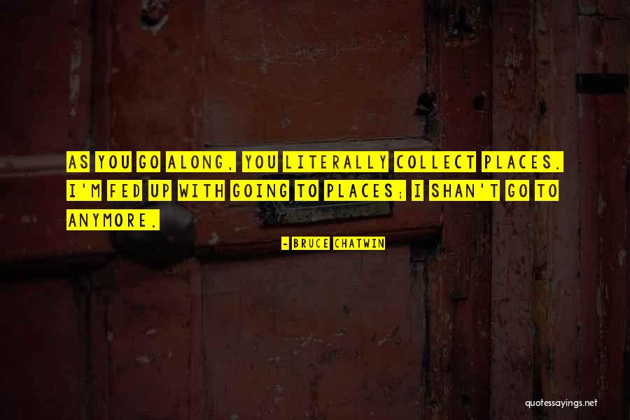Tavolette Cioccolato Quotes By Bruce Chatwin Tavolette Cioccolato Quotes By Bruce Chatwin