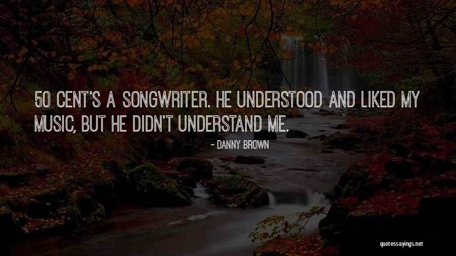 Tavon Young Quotes By Danny Brown Tavon Young Quotes By Danny Brown
