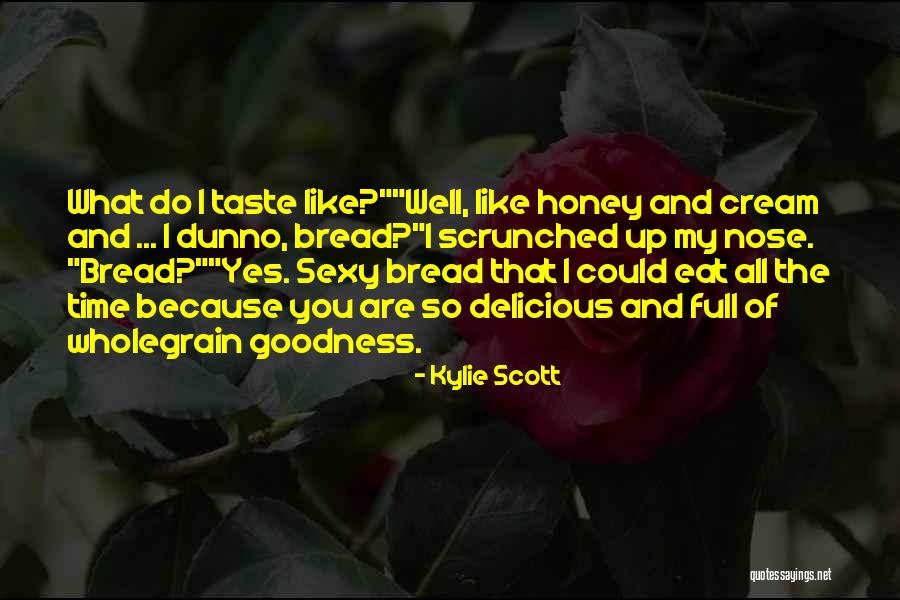 Tavor Quotes By Kylie Scott Tavor Quotes By Kylie Scott