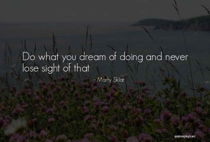 Tavor Quotes By Marty Sklar Tavor Quotes By Marty Sklar