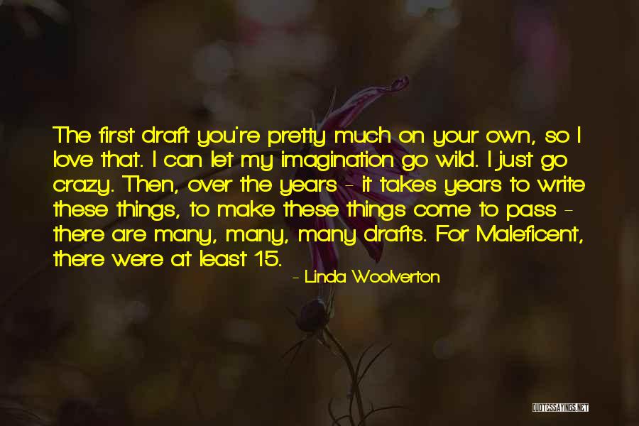 Tavormina Paulette Quotes By Linda Woolverton Tavormina Paulette Quotes By Linda Woolverton