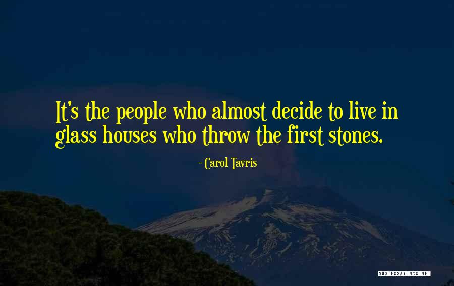 Tavris Quotes By Carol Tavris Tavris Quotes By Carol Tavris