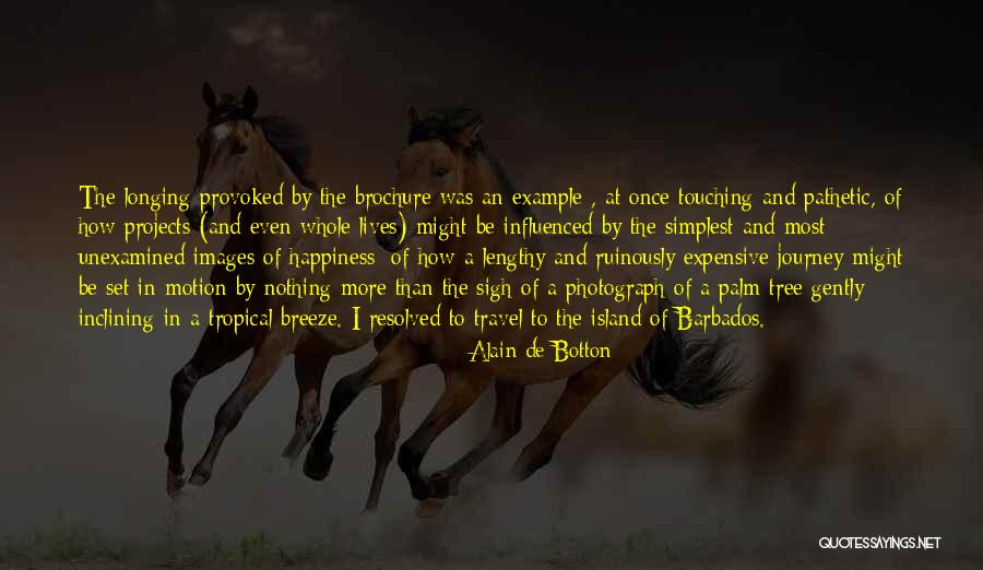 Tavsiye Edilen Quotes By Alain De Botton Tavsiye Edilen Quotes By Alain De Botton
