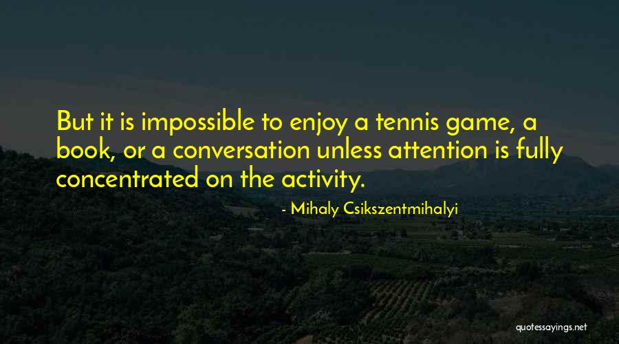 Tavsiye Edilen Quotes By Mihaly Csikszentmihalyi Tavsiye Edilen Quotes By Mihaly Csikszentmihalyi