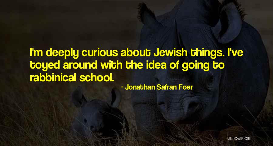 Tavus Kusu Quotes By Jonathan Safran Foer Tavus Kusu Quotes By Jonathan Safran Foer