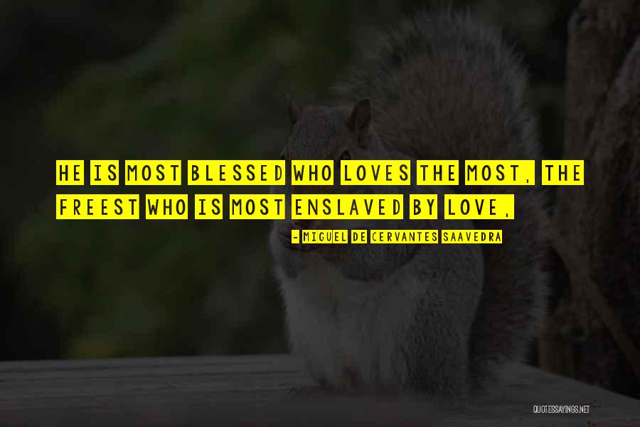 Tavy Pustiu Quotes By Miguel De Cervantes Saavedra Tavy Pustiu Quotes By Miguel De Cervantes Saavedra